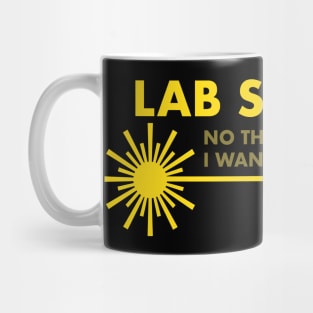 Lab Safety? No Thanks I Want Superpowers Mug